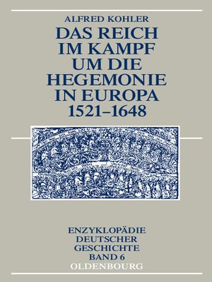cover image of Das Reich im Kampf um die Hegemonie in Europa 1521-1648